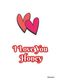 iLoveYou Honey