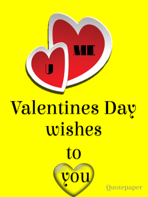 Valentines day wishes to you